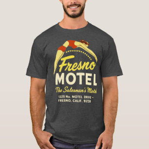 Fresno Motel Fresno, CA Retro Funny 50s Vintage T-Shirt