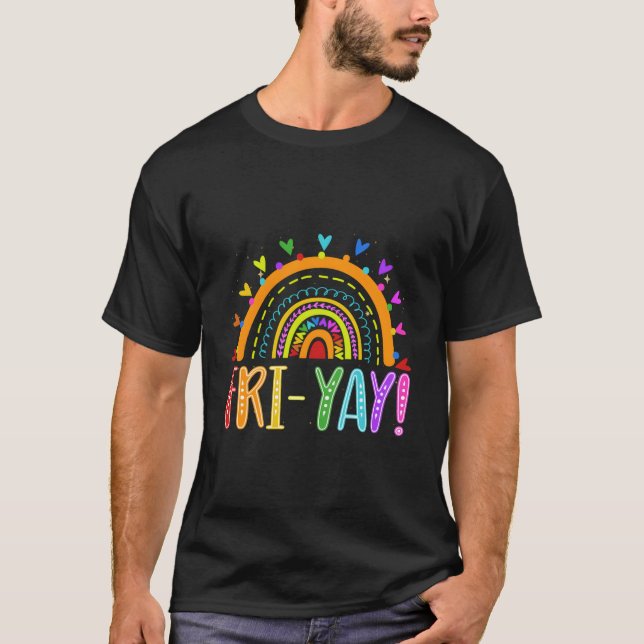 Fri-Yay Teacher Weekend Friday Boho Rainbow T-Shirt (Front)
