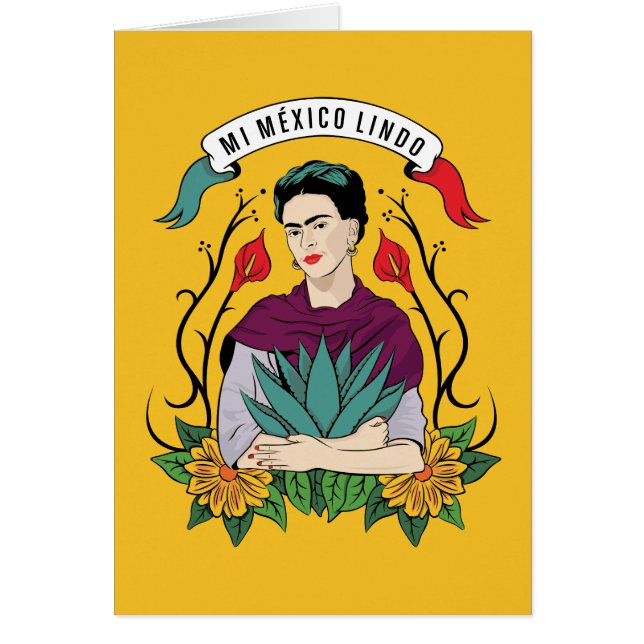 Frida Kahlo | Mi Mexico Lindo (Front)