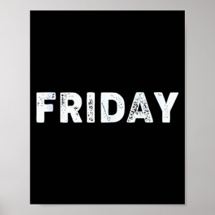 Friday Days Of The Week Series Friday Tank Top  Poster