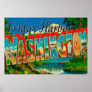Friday Harbour, Washington - Large Letter Poster