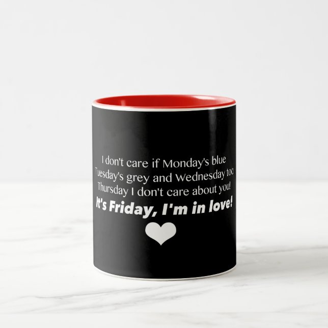 Friday I'm in Love! Mug (Center)