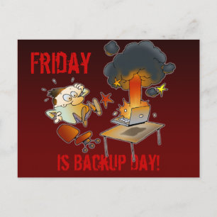 Friday Is Backup Day Postcard