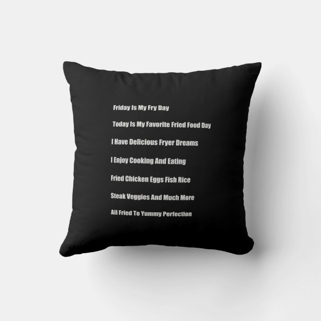 Friday Is My Fry Day Cushion (Back)