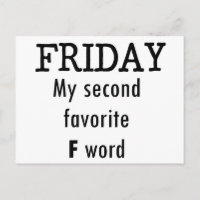 Friday my second favourite F word