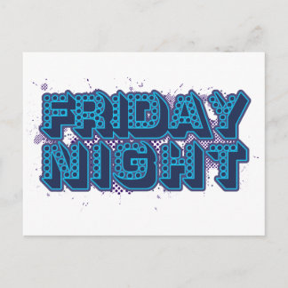 Friday Night Postcard