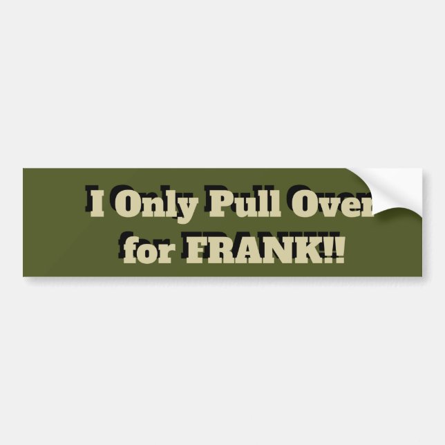 Friday’s With Frank Bumper Sticker (Front)