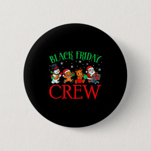 Friday Shopng Crew Christmas Black Shopng Family G 6 Cm Round Badge