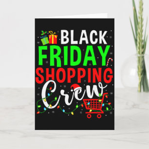 Friday Shopng Crew Christmas Family Shopng Squad Card