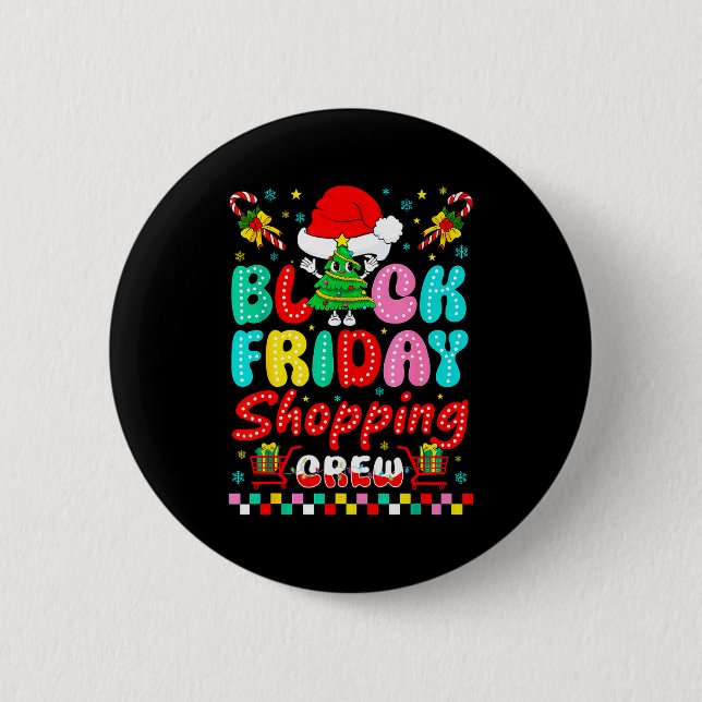 Friday Shopng Crew Christmas Lights Black Shopng F 6 Cm Round Badge (Front)