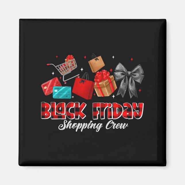 Friday Shopng Squad Christmas Black Shopng Family  Magnet (Front)