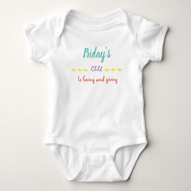Friday's Child Baby Bodysuit (Front)