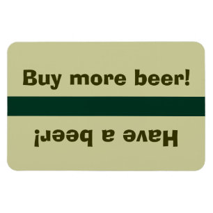 Fridge Beer Status - Have a beer, buy beer Magnet