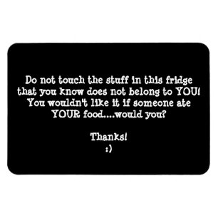 Fridge Food Thief Warning-Customise It. Magnet