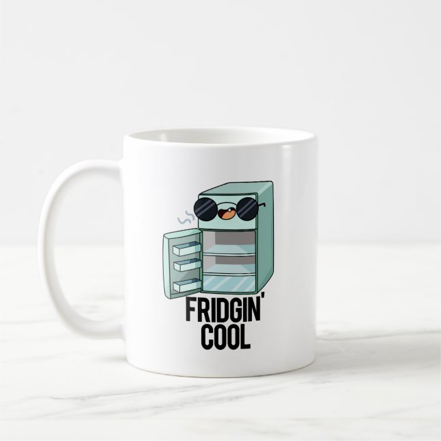 Fridgin Cool Funny Refrigerator Pun  Coffee Mug (Left)
