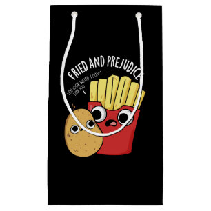 Fried And Prejudice Funy Fries Pun Dark BG Small Gift Bag