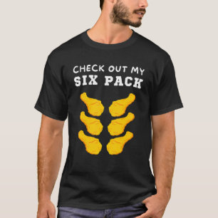 Fried Chicken Check Out My Six Pack Humour Gym Mus T-Shirt