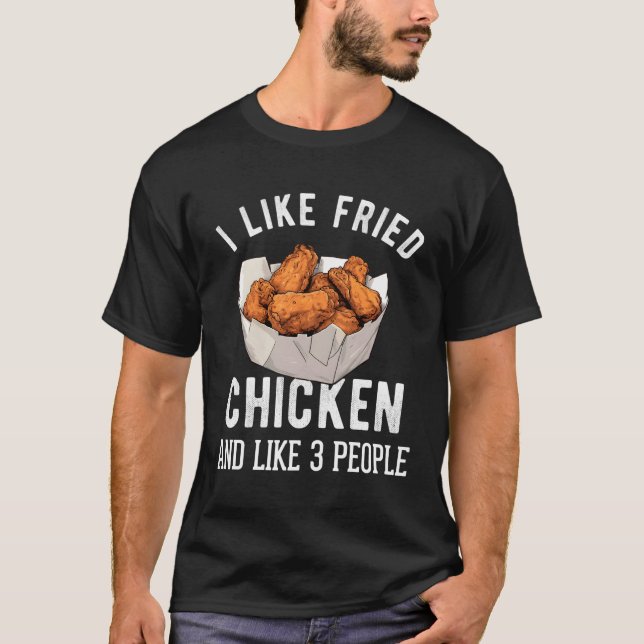 Fried Chicken Chicken Wings Fast Food T-Shirt (Front)