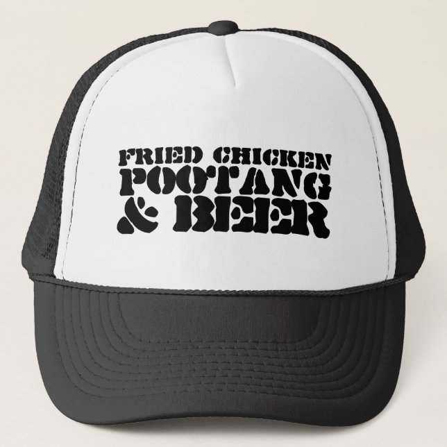FRIED CHICKEN POOTANG & BEER TRUCKER HAT (Front)