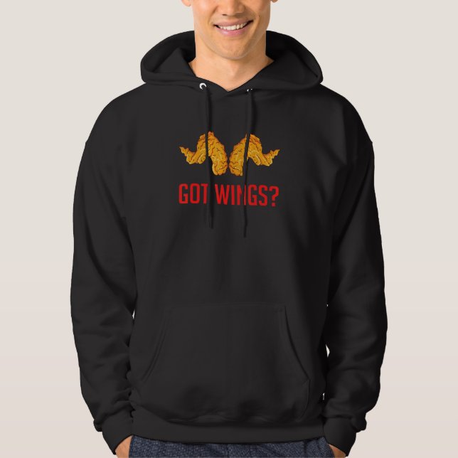 Fried Chicken Wing  Got Wings Hoodie (Front)