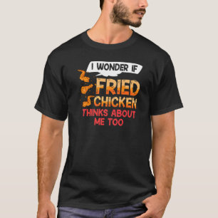 Fried Chicken Wing Recipe Strips Fingers T-Shirt