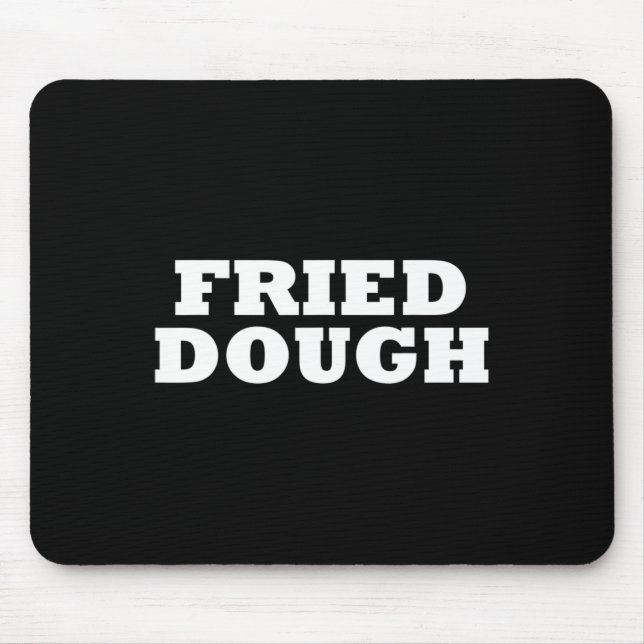 Fried Dough Halloween Easy Costume Party Cute Fun  Mouse Pad (Front)