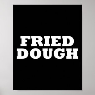 Fried Dough Halloween Easy Costume Party Cute Fun Poster