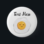 Fried Egg 6 Cm Round Badge<br><div class="desc">Fried egg smile cute funny clipart logo icon cartoon illustration. Customisable background colour and text.</div>