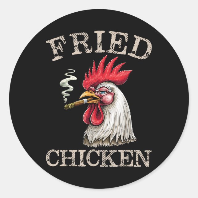 Fried Smoking Chicken Graphic Weed Men Women  Classic Round Sticker (Front)