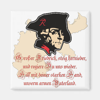 Friedrich II - Großer Friedrich, steig hernieder Magnet
