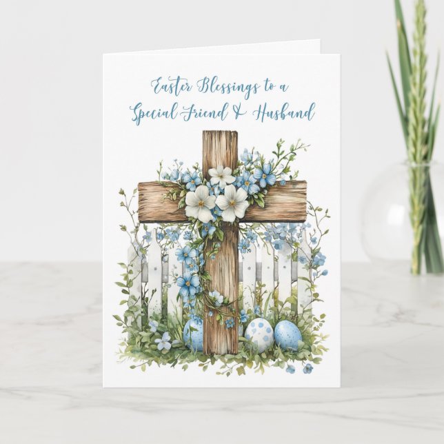 Friend and Husband Easter Cross White Fence Flower Card (Front)
