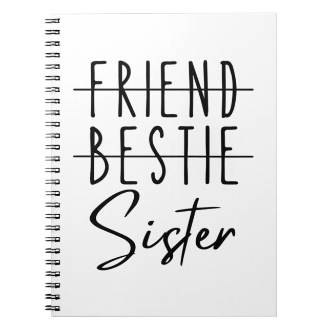 Friend Bestie Sister Notebook (Front)