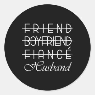Friend, Boyfriend, Fiance, Husband Groom Wedding Classic Round Sticker