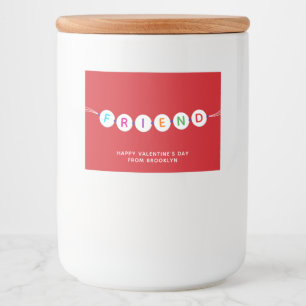 Friend friendship bracelet red Valentine's Day Food Label
