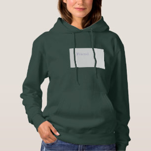 Friend Hoodie