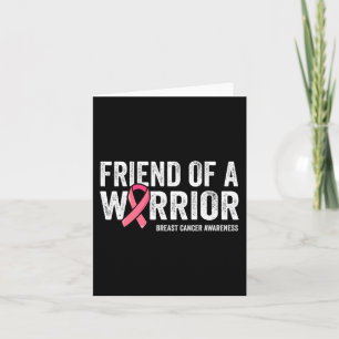 Friend Of A Warrior Fight Breast Cancer Awareness Card