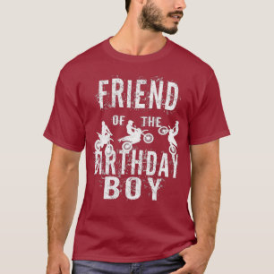 Friend Of The Birthday Boy Dirt Bike Bday Party T-Shirt