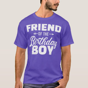 Friend of the birthday boy son matching family T-Shirt