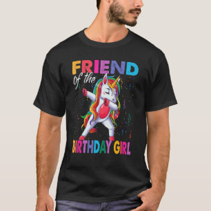 Friend Of The Birthday Girl Princess Dabbing Unico T-Shirt