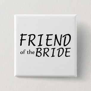 Friend Of The Bride 15 Cm Square Badge