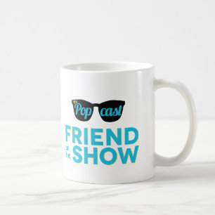 Friend of The Show Mug