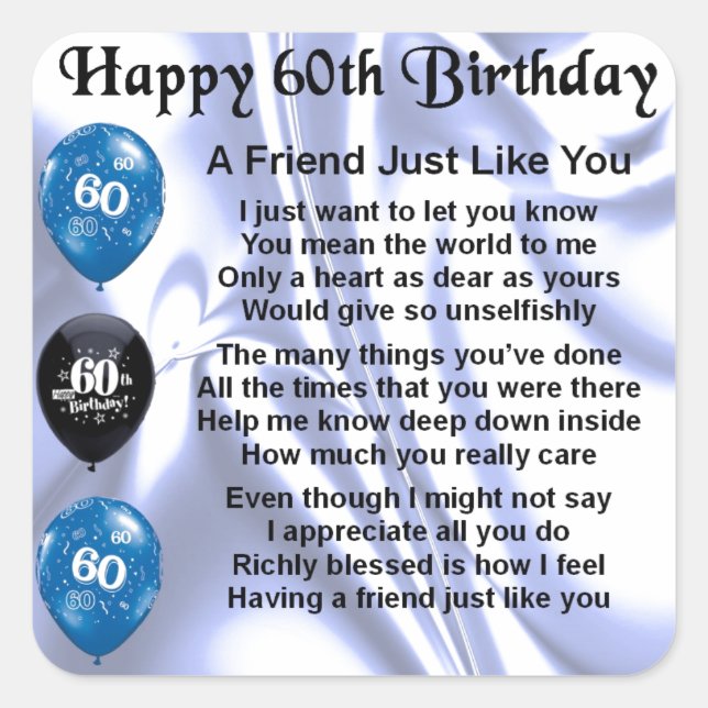 Friend Poem  60th Birthday Square Sticker (Front)