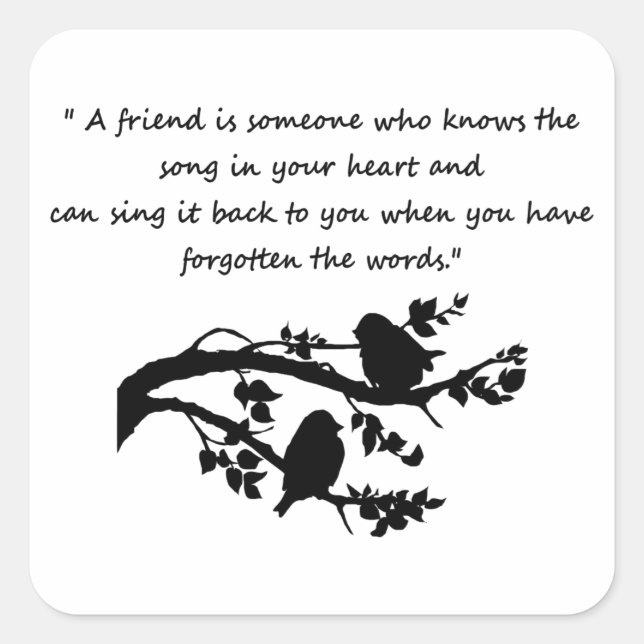 Friend Quote Song in my Heart Inspirational Square Sticker (Front)
