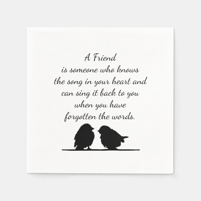 Friend quote Song in your Heart & Birds Napkin (Front)