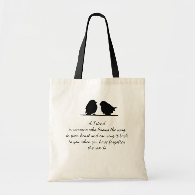 Friend quote Song in your Heart & Birds Tote Bag (Front)