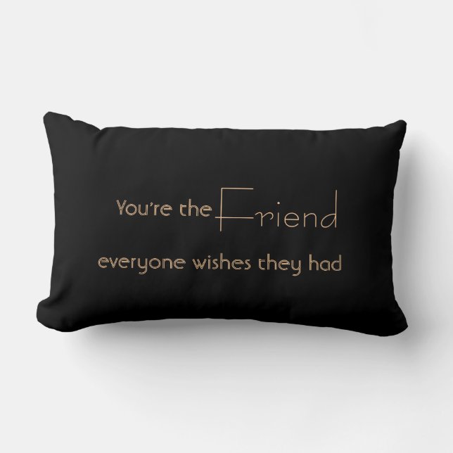 Friend Quote Throw Pillow (Front)