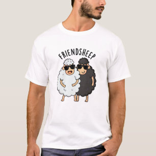 Friend-sheep Funny Sheep Pun  T-Shirt