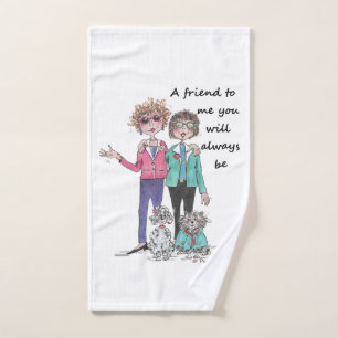 Friend to Me, warm saying by two friends, sketch Hand Towel
