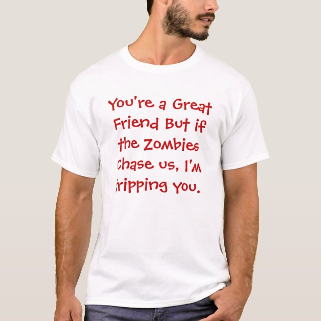 Friend Vs Zombie T-Shirt (Front)