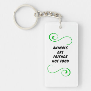 Friendly not eaten   Friends not food Key Ring